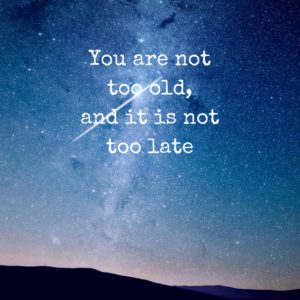 it's not too late