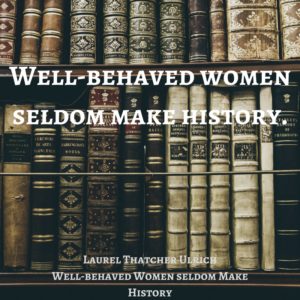 well-behaved women quote