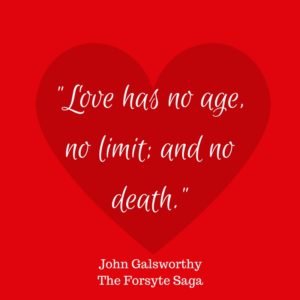 Galsworthy love quote