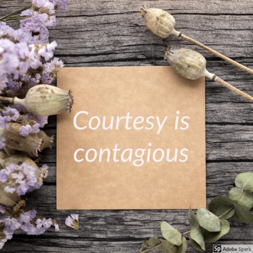 courtesy is contagious