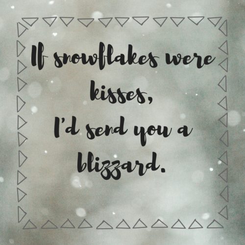 snowflakes and kisses